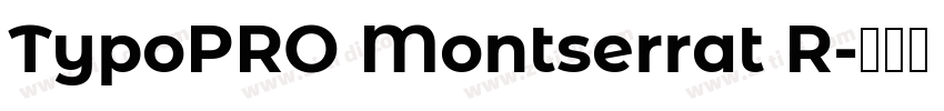 TypoPRO Montserrat R字体转换